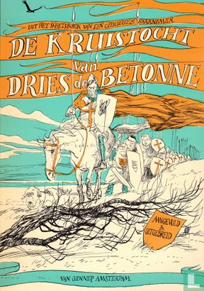 De kruistocht van Dries de Betonne - Uit het schetsboek van een officieuze waarnemer - Image 1