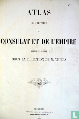 Atlas De l'historie du Consulat et de L'Empire  - Image 2