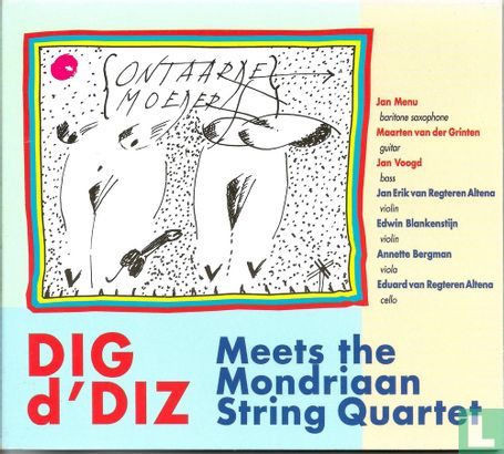 DIG d'DIZ meets The Mondriaan String Quartet - Bild 1