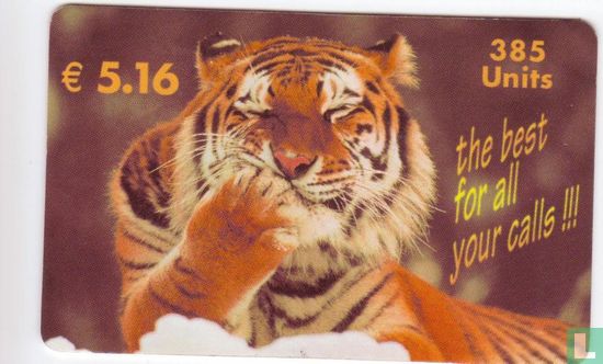 Tiger - the best for all your calls !!!