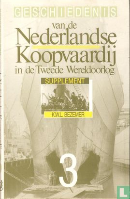 Geschiedenis van de Nederlandse Koopvaardij in de Tweede Wereldoorlog - Supplement - Afbeelding 1