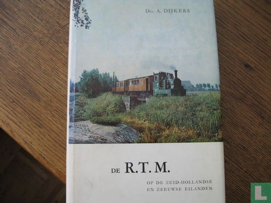 De R.T.M. op de Zuid-Hollandse en Zeeuwse eilanden - Afbeelding 1