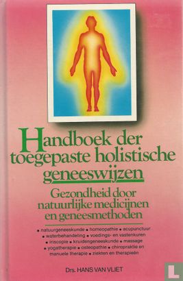Handboek Der Toegepaste Holistische Geneeswijzen - Afbeelding 1