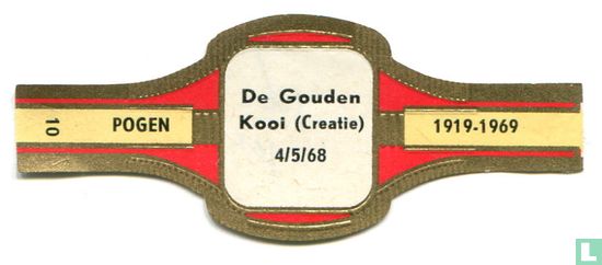 De Gouden Kooi (Creatie) 4/5/68 - Afbeelding 1