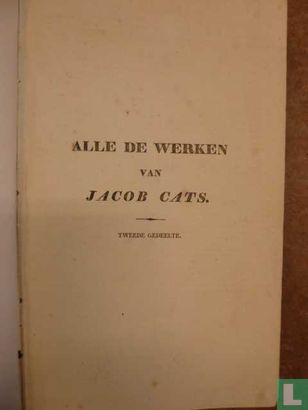 Dichterlijke werken van Jacob Cats, ridder, raadpensionaris van Holland  2 - Bild 3