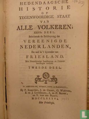 Hedendaagsche Historie, of Tegenwoordige Staat van Alle Volkeren; behelzende de beschryving der Vereenigde Needrlanden, en wel in 't byzonder van Friesland 2 - Image 3