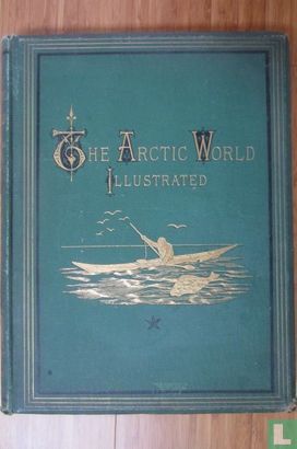 The Arctic World Illustrated - Afbeelding 1