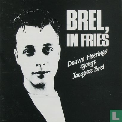 Brel, in Fries - Image 1