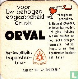 Voor Uw behagen en gezondheid drink Orval