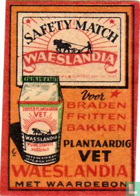 Waeslandia - plantaardig vet