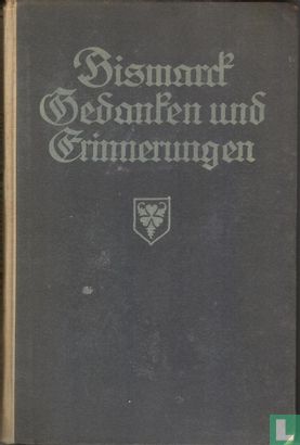 Gedanken und Erinnerungen von Otto Fürst von Bismarck  - Image 1