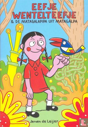 Eefje Wentelteefje & de Matagalapipa uit Matagalpa - Image 1