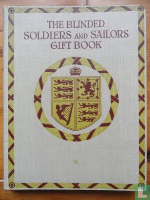 The Blinded Soldiers and Sailors Gift Book - Bild 1