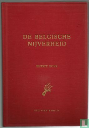 De Belgische nijverheid - Eerste boek - Image 1