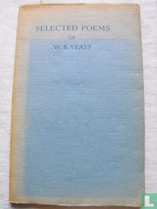 Selected poems of W.B. Yeats - Afbeelding 1