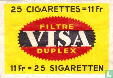 25 Cigarettes = 11Fr Visa Duplex