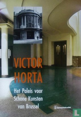 Victor Horta Het Paleis voor de Schone Kunsten van Brussel - Afbeelding 1
