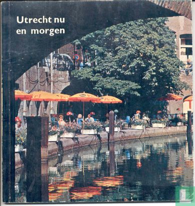 Utrecht nu en morgen - Afbeelding 1