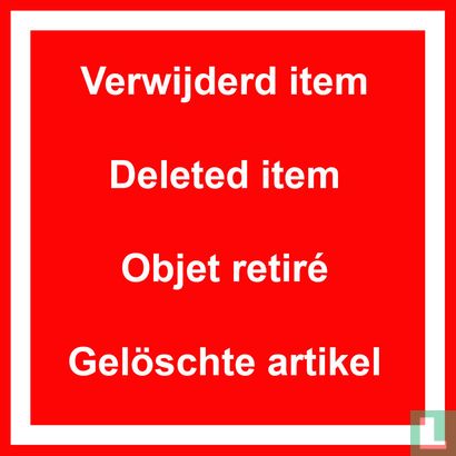 Verwijderd item / Gelöschte artikel / Objet Retiré / Deleted item - Afbeelding 1