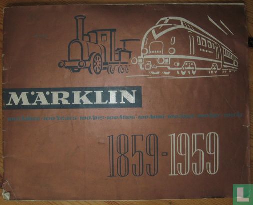 100 jaar Märklin 1858 - 1959 - Afbeelding 1