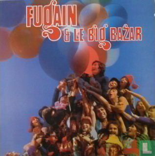 Michel Fugain – Fugain & Le Big Bazar - Bild 1