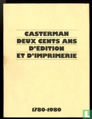 Casterman  - Deux cents ans d'edition et d'imprimerie - 1780-1980 - Image 1