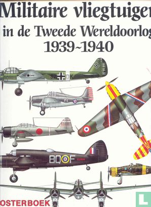 Militaire vliegtuigen in de Tweede Wereldoorlog 1939 - 1940 - Image 1