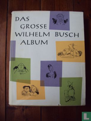Das grosse Wilhelm Busch Album - Afbeelding 1