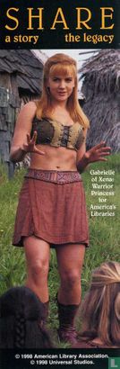 Gabrielle of Xena:Warrior Princess for America's Libraries: SHARE a story - the legacy