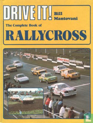 Drive it! The complete book of Rallycross - Afbeelding 1