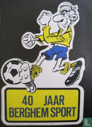 40 jaar Berghem Sport