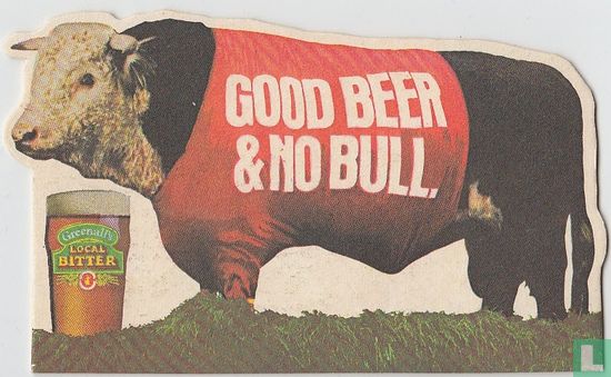 Good beer & no bull / Greenall's Local Bitter - Image 1
