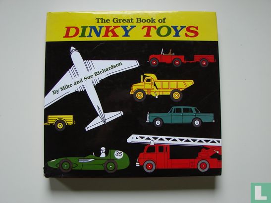The Great Book Of Dinky Toys - Bild 1
