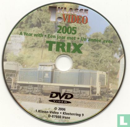 2005 A Year with Trix + Een jaar met Trix + Un année avec Trix  - Afbeelding 3