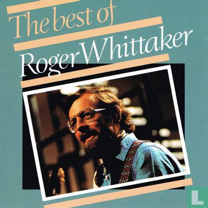 The best of Roger Whittaker (1967-1975) - Bild 1