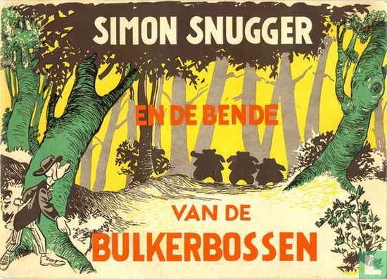 Simon Snugger en de bende van de bulkerbossen - Afbeelding 1