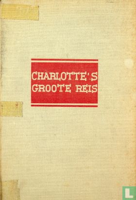 Charlotte's groote reis - Afbeelding 1