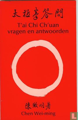 T'ai Chi Ch'uan vragen en antwoorden - Afbeelding 1