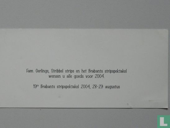 Fam. Gerlings, Stribbel strips en het Brabants Stripspektakel wensen u alle goeds voor 2004 - Afbeelding 2