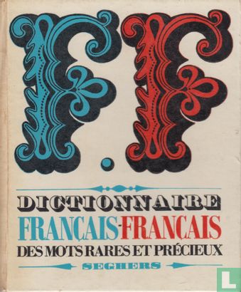 Dictionnaire Francais-Francais des mots rares et précieux - Afbeelding 1