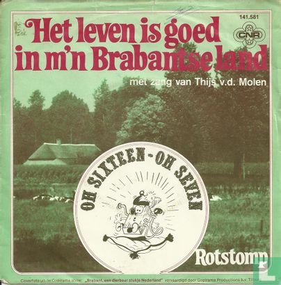 Het leven is goed in m'n Brabantse land - Bild 1