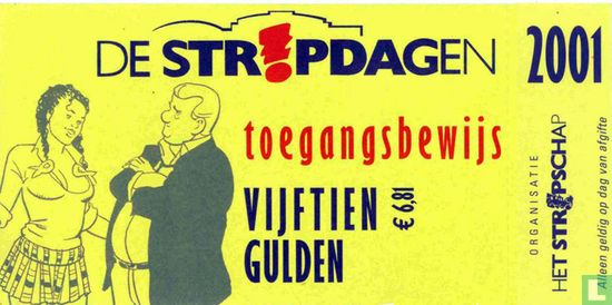 De Stripdagen Toegangsbewijs Vijftien Gulden 2001 - Bild 1