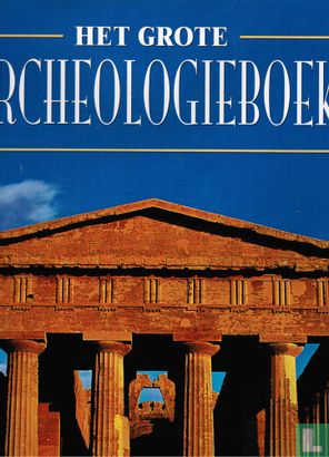 Het grote archeologieboek - Bild 1