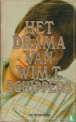 Het drama van Wim T. Schippers - Afbeelding 1