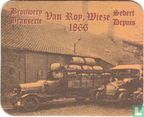 Brouwerij Van Roy Wieze sedert 1866