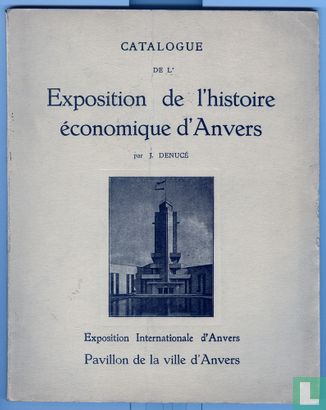 Catalogue de l'Exposition de l'histoire économique d'Anvers - Image 1