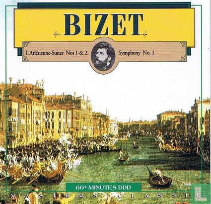 Bizet: L'Arlésienne-Suites Nos. 1 & 2, Symphony No. 1 - Bild 1