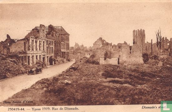 Ruines d'Ypres 1919 - Rue de Dixmude