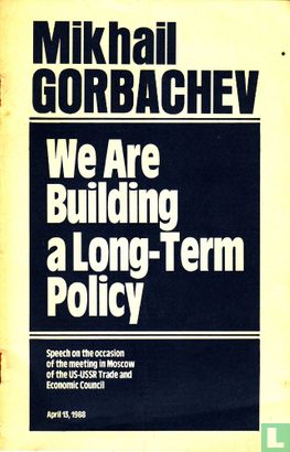We Are Building a Long-Term Policy - Image 1