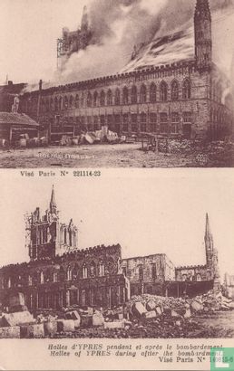 Ypres - Halles d'Ypres pendant et après le bombardement